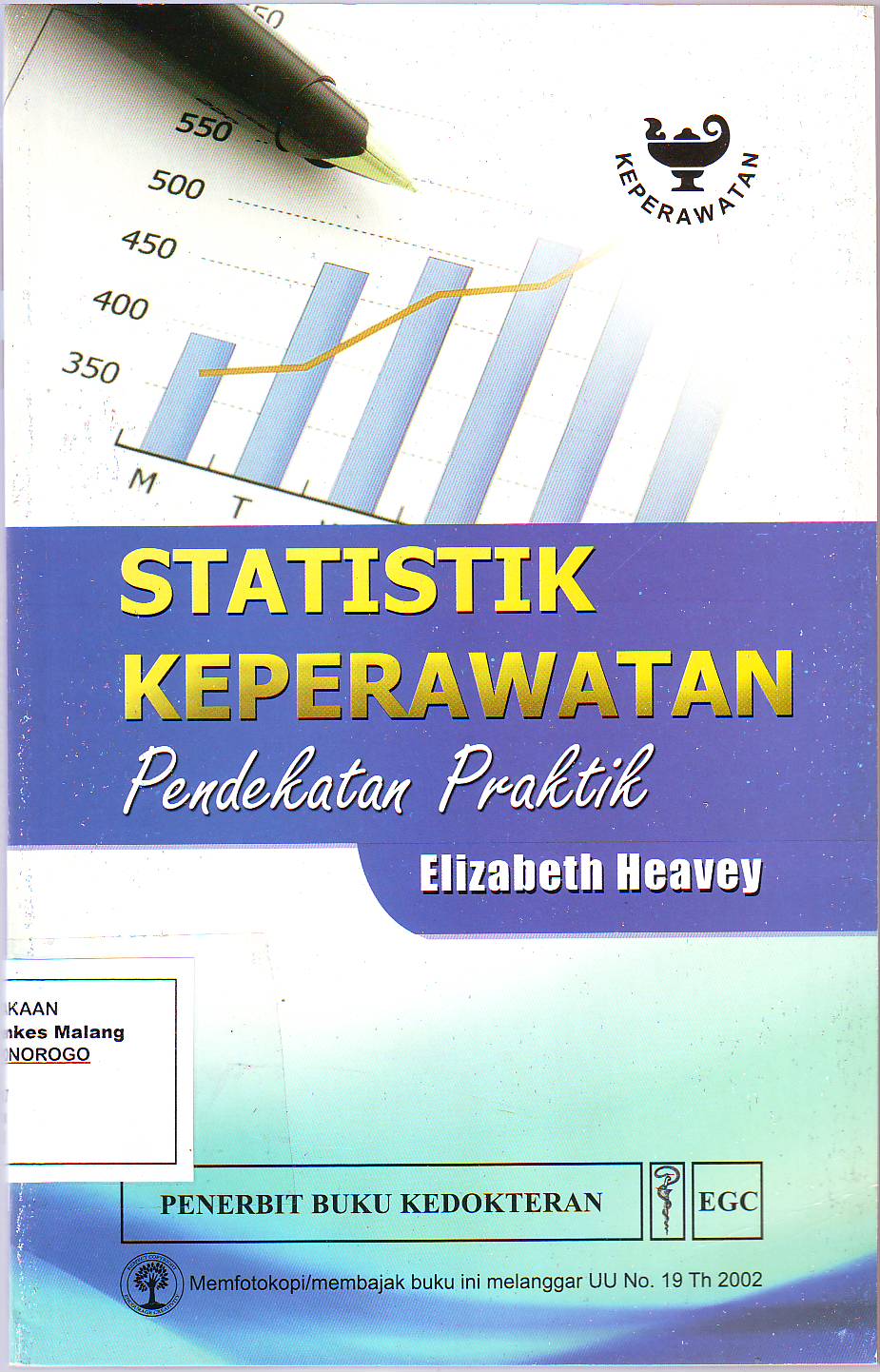 Statistik Keperawatan: Pendekatan Praktis