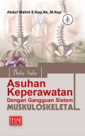 Buku Saku Asuhan Keperawatan dengan Gangguan Sistem Muskuloskeletal